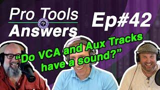 Pro Tools Answers #42 | Using VCA Tracks in Pro Tools