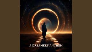 A Dreamers Anthem Extended Mix