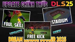 UPDATE DLS 25 | CẬP NHẬT CHÍNH THỨC, DREAM LEAGUE SOCCER 2025 SẼ CÓ NHỮNG GÌ?