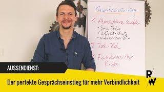 Der perfekte Gesprächseinstieg im Außendienst (Kundengespräch) - So geht's!