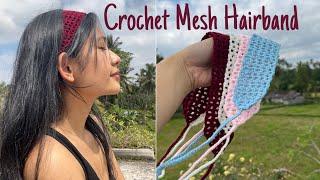 Crochet Mesh Hairband | under 1 hour project | begginer friendly