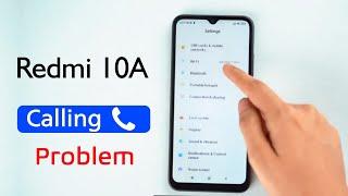 Fix Redmi 10A Incoming/Outgoing Call Problem | Redmi 10A Call Ended Problem