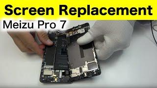 Meizu Pro 7 Screen Replacement