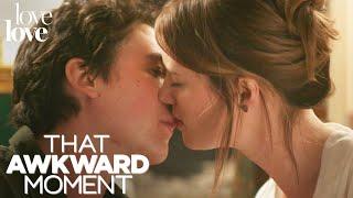 That Awkward Moment ft. Miles Teller | Daniel & Chelsea Finally Kiss | Love Love