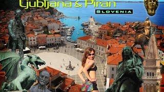 Piran & Ljubljana Capital City of Slovenia - Magical tour of the Best Spots to Visit