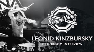 Leonid Kinzbursky DrumRoom Interview