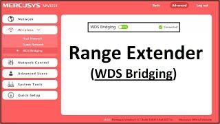 Mercusys Router Setup as Wireless Range Extender / Repeater (WDS Bridging)