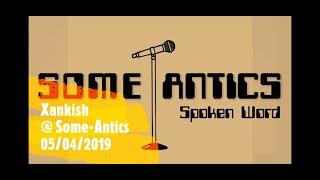 Xankish | Some-Antics Beatbox Showcase 05/04/19