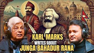 ⁠Karl Marx on Junga Bahadur Rana: The Industrial Revolution Connection | Niranjan Sharma