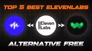 Top 5 Best FREE ElevenLabs Alternatives | FREE Text to Speech Tool