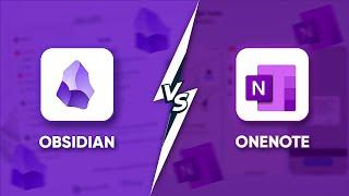 Obsidian Vs OneNote | Which is Better?