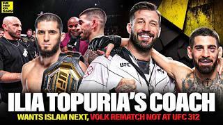 Topuria's Coach Says Volkanovski fight NOT happeing in Feb, Wants Islam "It's a Good Fight for Ilia"