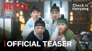 Check in Hanyang | Official Teaser | Netflix [ENG SUB]