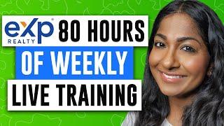 eXp Realty Brokerage Training & Support - 80 Hours of LIVE Weekly Training Explained