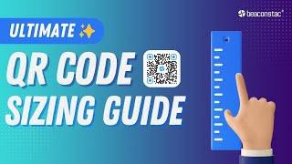 How to Scale Your QR Code Sizing in 2024 - Create Maximum Impact! #qrcodesize #qrcodesizeguide