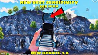 NEW BEST SENSITIVITY FOR IPAD NEW UPDATE 3.0 / PUBGM