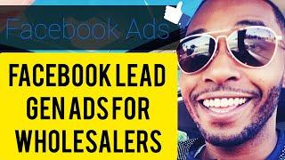 *NEW* Facebook Lead Generation Ads For Wholesaling Houses  (Special Ad Category) | Step By Step