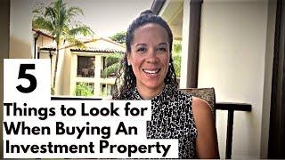 Five Things to Look for When Buying an Investment Property