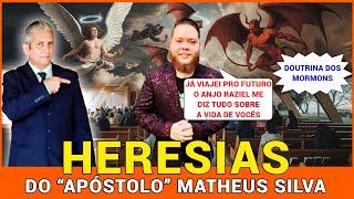 HERESIAS DO APOSTOLO MATHEUS SILVA ADORAÇÃO A ANJOS