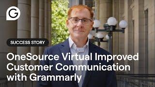 OneSource Virtual Improved Customer Communication with Grammarly