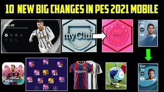 10 NEW CHANGES & FEATURES IN PES 2021 MOBILE | PES 2020 TO PES 2021 | EFOOTBALL PES 2021