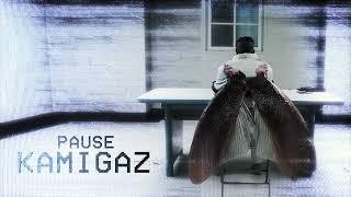 PAUSE - Kamigaz (Official Audio)