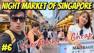 Cheap Night Market of Singapore  | Singapore Famous Chinatown,Bugis Street Market & Boat Quay