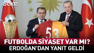 "Futbolda Siyaset Var Mı?" Sorusuna Cumhurbaşkanı Erdoğan'dan Yanıt Geldi