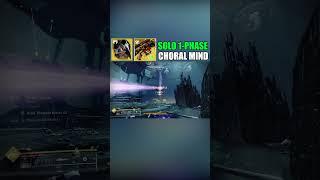 Hunter SOLO One Phase vs Choral Mind.... Destiny 2