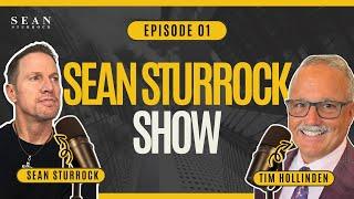 Tim Hollinden's Inspiring Journey to Leadership | Sean Sturrock Show