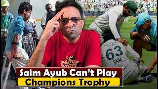 Big blow for Pakistan as England's doctor confirms Saim Ayub can not play Champions Trophy 2025