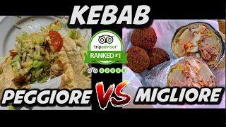 MIGLIOR KEBAB VS PEGGIOR KEBAB DI MILANO