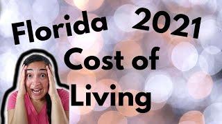 Moving to Florida 2021 | Cost of Living if you are moving from California or New York