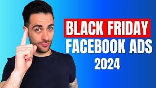 The Best Facebook Ads for Black Friday 2024!