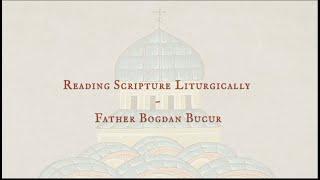 Reading Scripture Liturgically