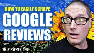 How to EASILY Scrape Google Local Business Reviews Tutorial