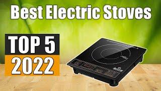 Electric Stoves : Top 5 Best Electric Stoves 2022