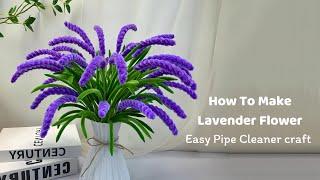 DIY Lavender Flower | how to make lavender flowers with pipe cleaners easily | pipe cleaner tutorial