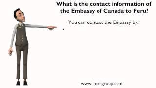 What is the contact information of the Embassy of Canada to Peru?