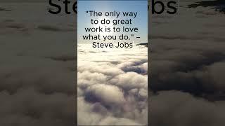 "Passion Drives Success: Steve Jobs' Secret to Great Work"