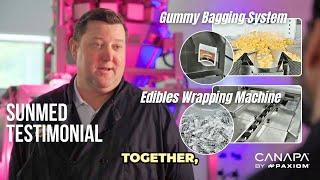 SunMed Testimonial on Automated Gummy Bagging System and Edibles Wrapping Machine