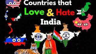 Countries that Love/Hate India