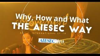 Our Why, How, and What | The AIESEC Way