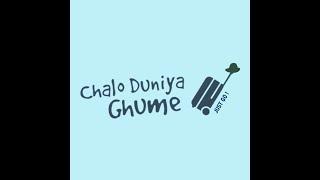 Chalo Duniya Ghume - Introduction