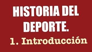Historia del deporte (Introducción)