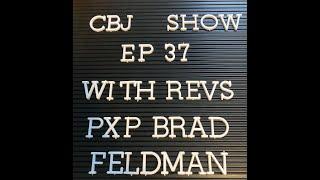 CBJ Show interview with Revs PxP Brad Feldman