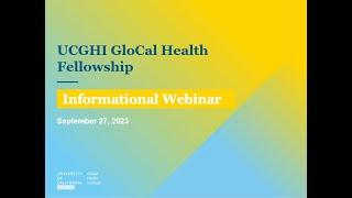 GloCal Health Fellowship Informational Webinar for 2024-2025 Application Cycle