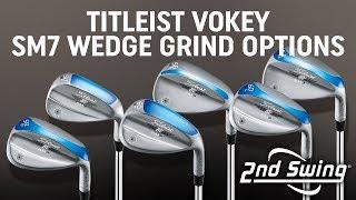 Titleist Vokey SM7 Wedge Grind Options