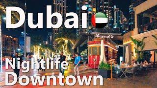 Nightlife Dubai Downtown Walking Tour 4K 