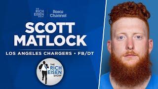 Chargers FB/DT Scott Matlock Talks Harbaugh, Herbert, Jeanty & More with Rich Eisen | Full Interview